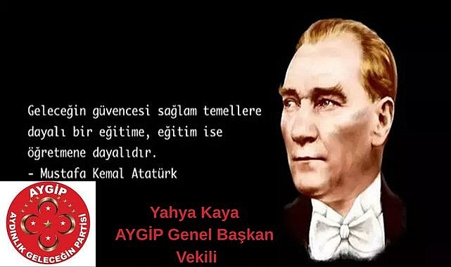 Yahya Kaya: Öğretmenler, Türkiye’nin Geleceğini Omuzlarında Taşıyor