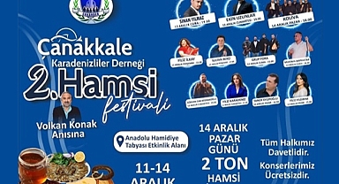ÇAKARDER’den Karadeniz Coşkusu, Çanakkale'de 2. Hamsi Festivali Başlıyor