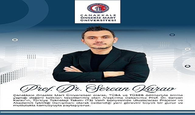 ÇOMÜ Araştırma Dekanı Prof. Dr. Sercan Karav’a Uluslararası Görev
