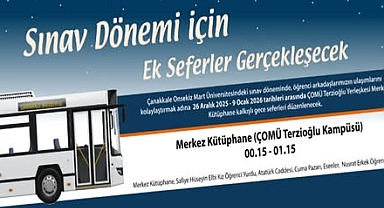 ÇOMÜ’de Sınav Haftasına Özel Gece Ulaşımı Desteği