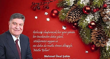  Şahin’den 2026 Mesajı: “Birlik ve Dayanışmayla Daha Güçlü Yarınlara”