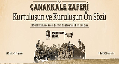Çanakkale Belediye Başkanı Erkek, ''Çanakkale Ruhu 111 Yıldır Yaşıyor''