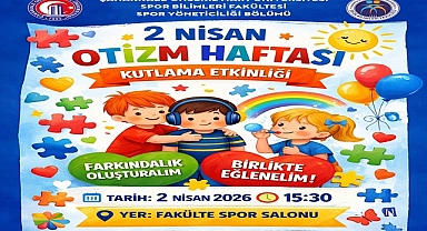 ÇOMÜ’den Otizm Farkındalığında Güçlü Mesaj: “Farklı Sesler, Ortak Gelecek”