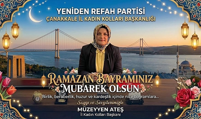 Yeniden Refah Partisi İl Kadın Kolları Başkanı Ateş'ten, Birlik ve Beraberlik Vurgusu