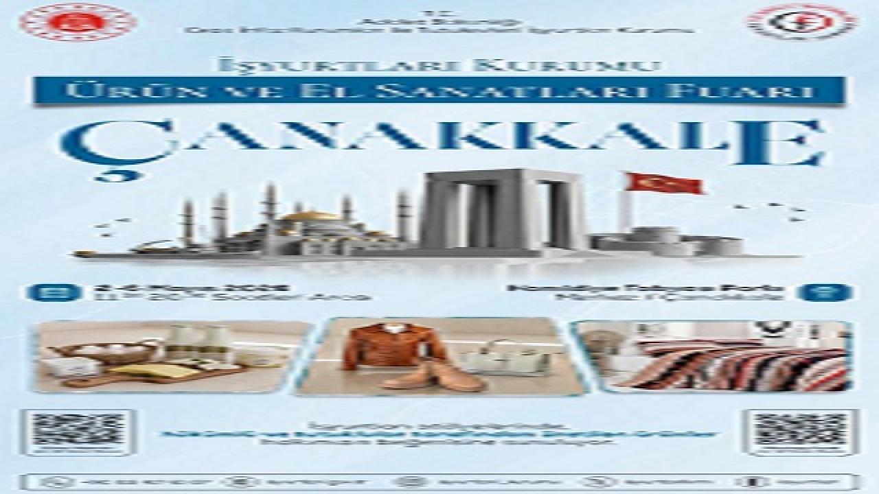 Çanakkale’de Anlamlı Buluşma: İşyurtları Fuarı Kapılarını Açıyor