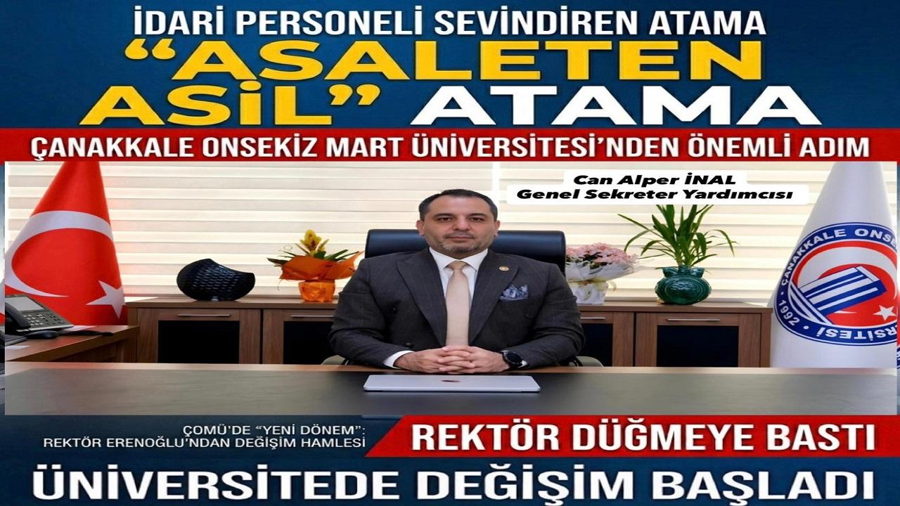 Rektör Erenoğlu’ndan Stratejik Hamle: ÇOMÜ’de Can Alper İnal Dönemi Başladı