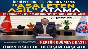 Rektör Erenoğlu’ndan Stratejik Hamle: ÇOMÜ’de Can Alper İnal Dönemi Başladı