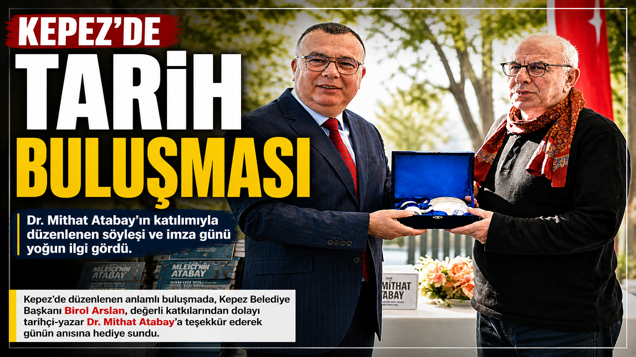 Kepez’de Tarih Rüzgârı: Dr. Mithat Atabay’a Yoğun İlgi