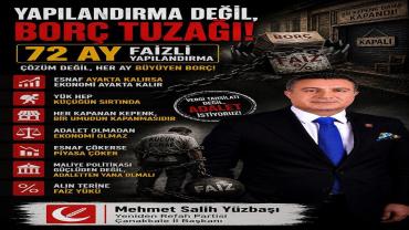 Yüzbaşı “Yapılandırma Değil, Borç Tuzağı”