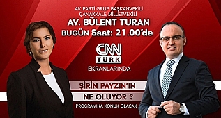 AK Parti Grup Başkanvekili Bülent Turan CNNTÜRK Ekranlarında Şirin Payzın'ın Sorularını Yanıtladı